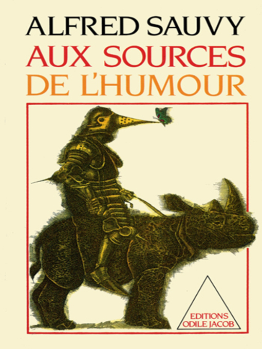 Title details for Aux sources de l'humour by Alfred Sauvy - Available